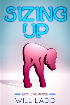 portada Sizing Up: Erotic Romance (en Inglés)