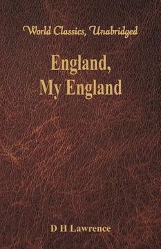 portada England, My England (World Classics, Unabridged) (en Inglés)