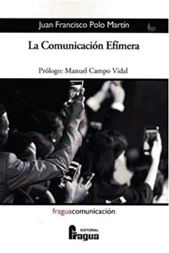 portada La Comunicación Efímera (in Spanish)