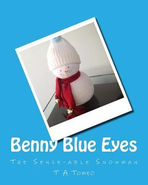 portada Benny Blue Eyes: The Sense-able Snowman (en Inglés)