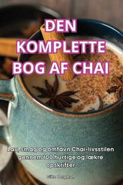 portada Den Komplette Bog AF Chai (en Danés)