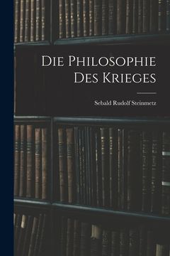 portada Die Philosophie Des Krieges (en Alemán)