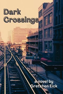 portada Dark Crossings (en Inglés)