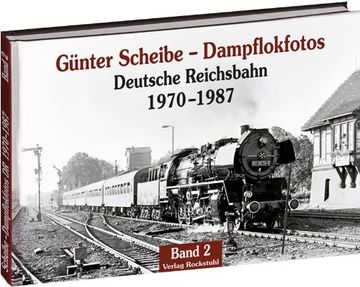 portada Dampflokfotos 2: Deutsche Reichsbahn 1970-1987 (en Alemán)