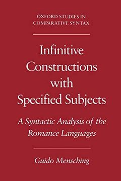 portada Infinitive Constructions With Specified Subjects: A Syntactic Analysis of the Romance Languages (Oxford Studies in Comparative Syntax) (en Inglés)