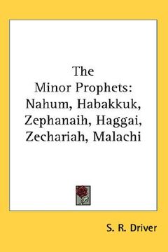 portada the minor prophets: nahum, habakkuk, zephanaih, haggai, zechariah, malachi
