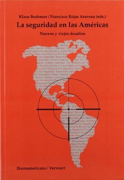 portada La Seguridad en las Americas. Nuevos y Viejos Desafios. (Catalan Edition) (in Spanish)