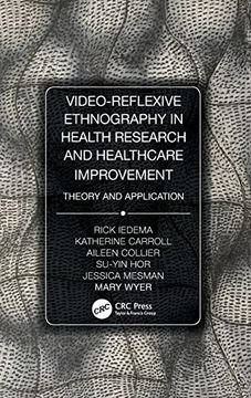 portada Video-Reflexive Ethnography in Health Research and Healthcare Improvement: Theory and Application (en Inglés)