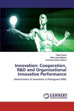 portada Innovation: Cooperation, R&D and Organizational Innovative Performance (en Inglés)