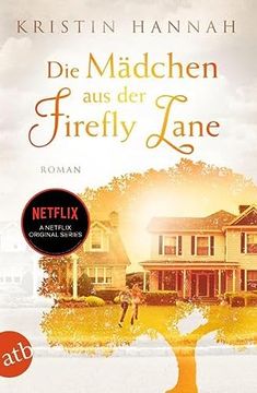 portada Die Mädchen aus der Firefly Lane: Immer für Dich da (en Alemán)