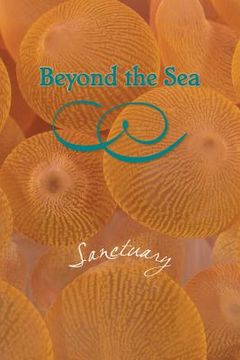 portada Beyond the Sea: Sanctuary (in English)
