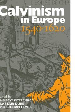 portada Calvinism in Europe, 1540-1620 (in English)