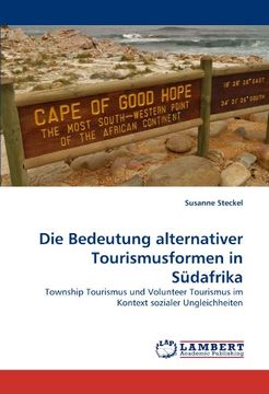 portada Die Bedeutung Alternativer Tourismusformen in Südafrika (in English)