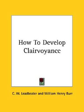 portada how to develop clairvoyance (en Inglés)