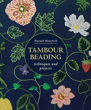 portada Tambour Beading: Techniques and Projects (en Inglés)