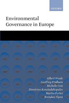 portada Environmental Governance in Europe: An Ever Closer Ecological Union? 