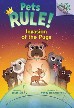 portada Invasion of the Pugs: A Branches Book (Pets Rule! #5) (en Inglés)