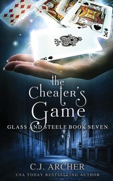 portada The Cheater'S Game: 7 (Glass and Steele) (en Inglés)