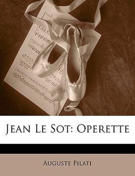 portada Jean Le Sot: Operette (en Francés)
