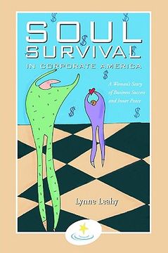 portada soul survival in corporate america: a woman's story of business success and inner peace (in English)