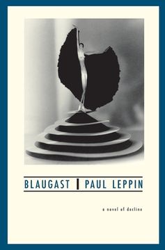 portada Blaugast: A Novel of Decline (en Inglés)