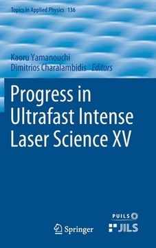 portada Progress in Ultrafast Intense Laser Science XV (in English)