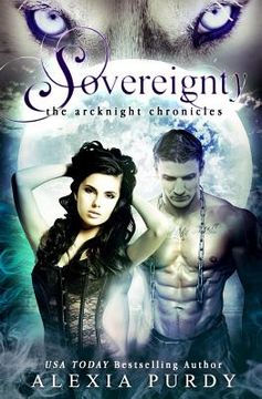 portada Sovereignty (The ArcKnight Chronicles #2) (in English)