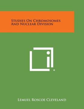 portada Studies on Chromosomes and Nuclear Division (en Inglés)
