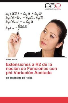 portada extensiones a r2 de la noci n de funciones con phi-variaci n acotada (in Spanish)