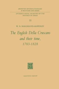 portada The English Della Cruscans and Their Time, 1783-1828 (en Inglés)