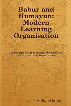 portada Babur and Humayun: Modern Learning Organisation