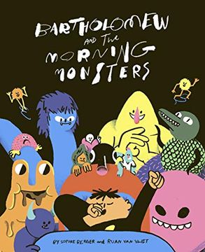 portada Bartholomew and the Morning Monsters (en Inglés)