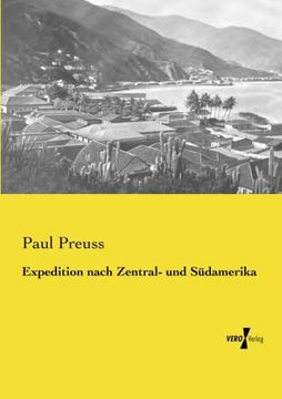 portada Expedition Nach Zentral- und Suedamerika (en Alemán)
