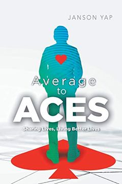 portada Average to Aces: Sharing Lives, Living Better Lives (en Inglés)