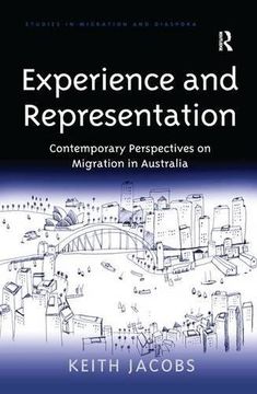 portada Experience and Representation: Contemporary Perspectives on Migration in Australia (Studies in Migration and Diaspora)