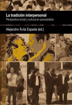 portada La Tradicion Interpersonal: Perspectiva Social y Cultural en Psicoanálisis (Pensamiento Relacional)