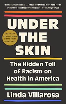 portada Under the Skin: The Hidden Toll of Racism on Health in America (en Inglés)