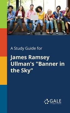 portada A Study Guide for James Ramsey Ullman's "Banner in the Sky" (en Inglés)