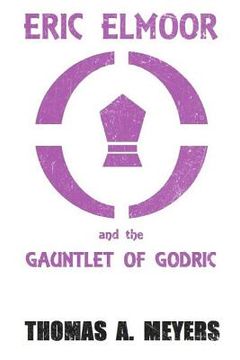 portada Eric Elmoor and The Gauntlet of Godric (en Inglés)