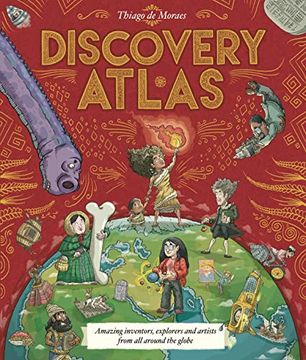portada Discovery Atlas: A Magnificent Gift Book Packed With Incredible Inventors and Explorers (in English)