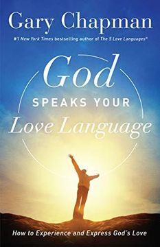 portada God Speaks Your Love Language: How to Experience and Express God's Love (en Inglés)