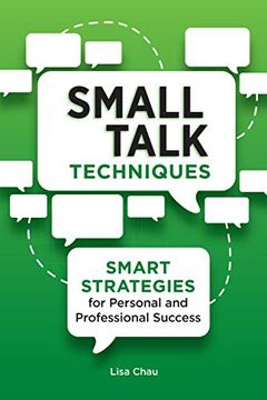 portada Small Talk Techniques: Smart Strategies for Personal and Professional Success