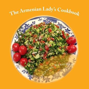 portada The Armenian Lady's Cookbook (en Inglés)