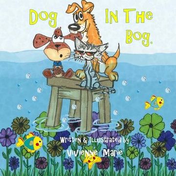 portada Dog In The Bog. (en Inglés)