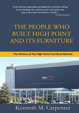 portada HPMarket: The History of the High Point Furniture Market (in English)