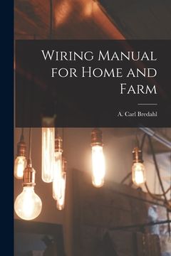 portada Wiring Manual for Home and Farm (en Inglés)