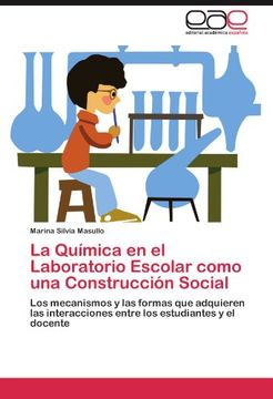 la qu mica en el laboratorio escolar como una construcci n social (en Inglés)