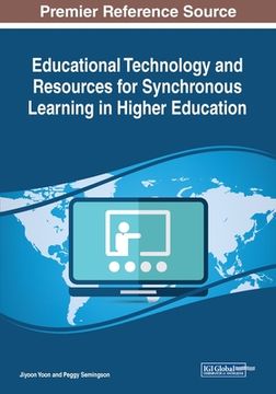 portada Educational Technology and Resources for Synchronous Learning in Higher Education (en Inglés)