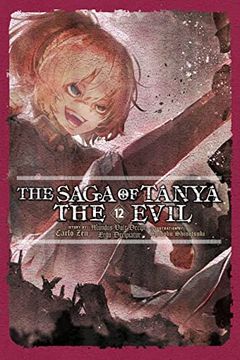 portada The Saga of Tanya the Evil, Vol. 12 (Light Novel) (Volume 12) (The Saga of Tanya the Evil (Light Novel), 12) (in English)