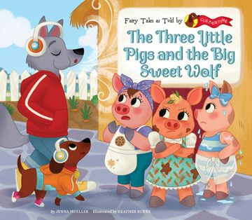 portada Three Little Pigs and the Big Sweet Wolf (en Inglés)
